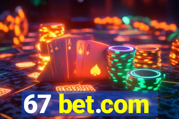 67 bet.com